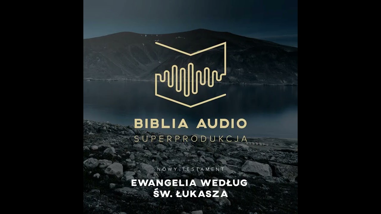 NOWY TESTAMENT - Ewangelia według św. Łukasza [49] Superprodukcja Biblia Audio - Pełna wersja