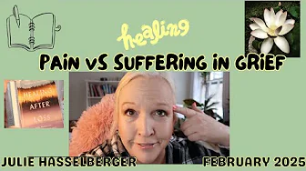 PAIN VS STRUGGLE IN GRIEF