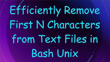 Efficiently Remove First N Characters from Text Files in Bash Unix