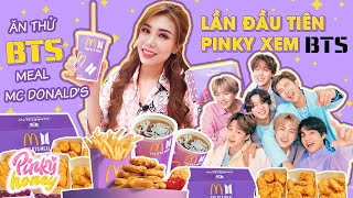 ĂN THỬ BỮA ĂN BTS CỦA MC DONALD’S | Pinky Nhớ Tên Tất Cả Thành Viên BTS | PINKY HONEY