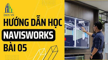 Bài 5: Bóc tách khối lượng Quantity Takeoff  trong Navisworks (P1)