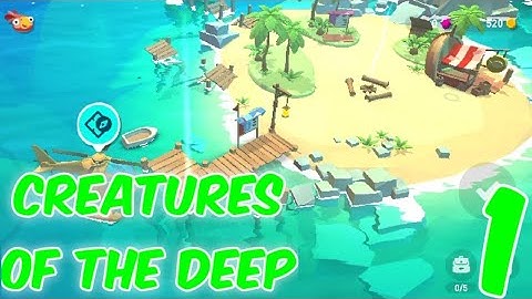 Creatures of the deep gameplay walkthrough part 1 (Android, iOS)