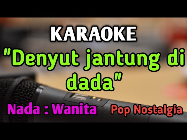 YANG PERTAMA KALI - KARAOKE || NADA WANITA CEWEK || Pop Nostalgia || Pance Pondaag || Live Keyboard class=