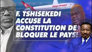 Analyse du 13 mai 2024: F.Tshisekedi accuse la constitution de bloquer le pays!