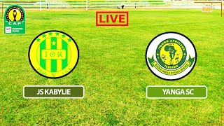 #LIVE: JS KABYLIE VS YANGA SC   CAF CHAMPIONS LEAGUE