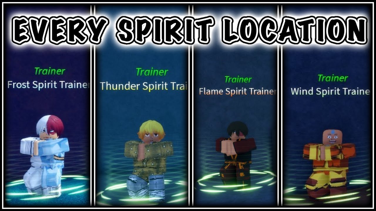 Every Spirit Trainer Location In Anime Story Update 2 