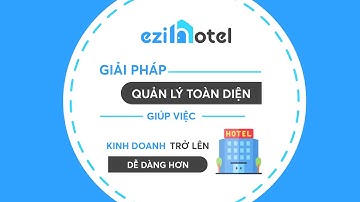 Phần mềm quản lý khách sạn - Ezihotel