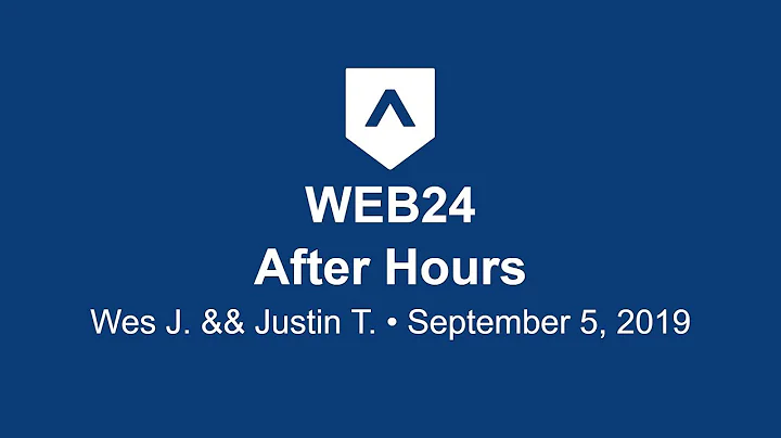 After Hours for WEB24 w/Wes Jonke and Justin Tromb...