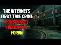 The Internet’s First True Crime Conspiracy Hidden in a Forum || Real Life Creepypasta.