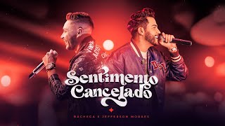 Video thumbnail of "Bachega, @JeffersonMoraesOficial - Sentimento Cancelado (Acústico no Bar) Ao Vivo"