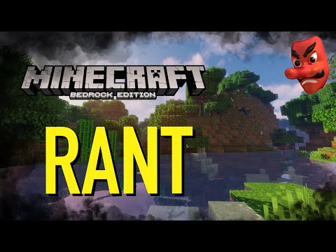 Why Minecraft Bedrock Edition is awful!  -  A short rant