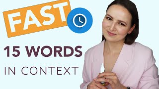 504. FAST 15 WORDS IN CONTEXT | 10 MINUTES LESSON