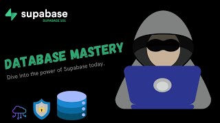 Supabase 101: Mastering Database