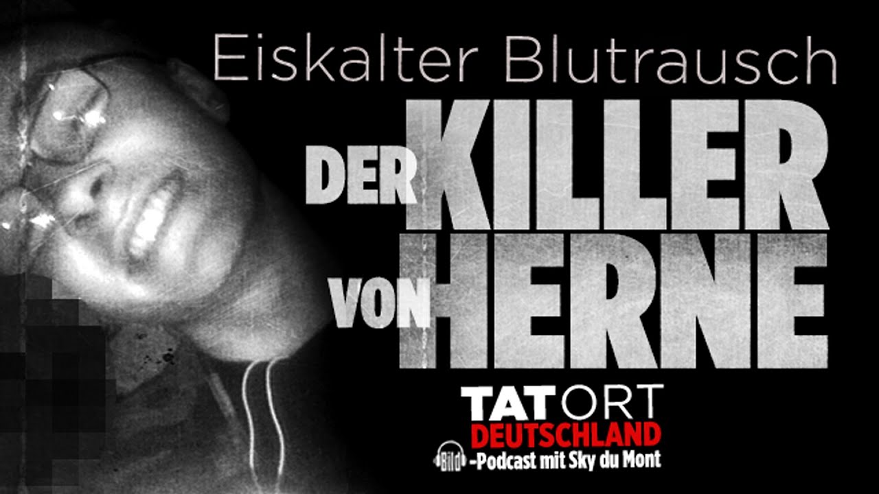 Blutrausch, eiskalt - der Killer von Herne | BILD Podcasts | Tatort Deutschland #2