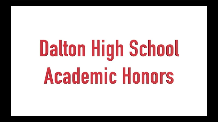 Dalton High School Academic Honors Recognition