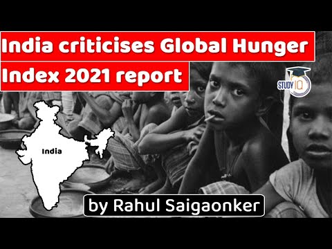 Global Hunger Index 2021 Methodology Unscientific Says Indian Government, Reports U0026 Indices For UPSC