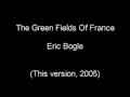 The Green Fields Of France - Eric Bogle