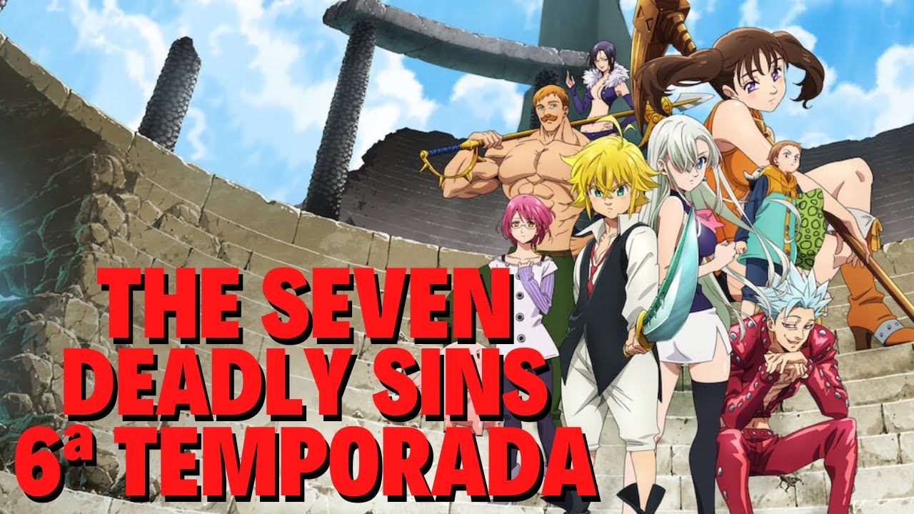 The Seven Deadly Sins: anime vai ter 6ª temporada?