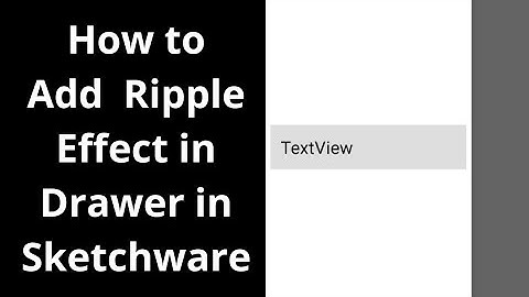 Add Ripple Effect in Drawer in Sketchware || How to add Ripple Effect in Drawer in Sketchware ||