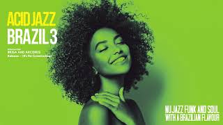 The Best Acid Jazz Brazil 3 |Acid Jazz, Funk, Soul, Brazil Flavour [Jazz, Nu Jazz Acid Jazz Brazil] by AcidJazz 11,223 views 2 months ago 1 hour, 38 minutes