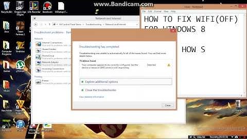 How to fix wifi off problem for windows 8 without updating/downloading new files