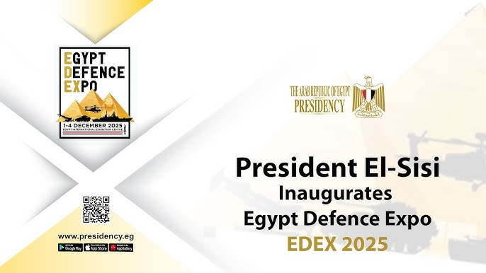 President El-Sisi Inaugurates Egypt Defence Expo EDEX 2025