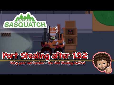 Sneaky Sasquatch - Port Stealing without locked down | God [Own Lumber] Stealing Way after 1.9.2