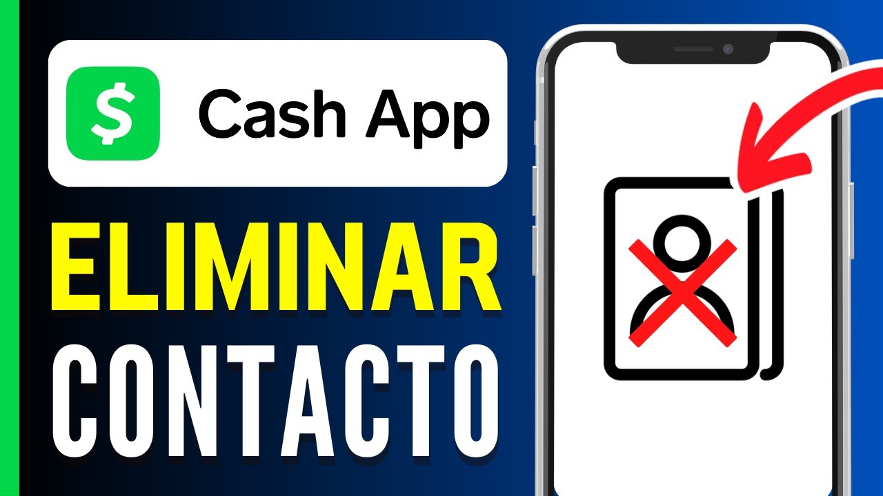 Cómo borrar un contacto de Cash App paso a paso