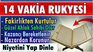 VAKİA SURESİ RUKYESİNİ DİNLEYELİM 14 DEFA HIZLI Dua Vakti