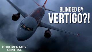 Famous The Pilot Who Forgot Which Way Was Up | Mayday Air Disaster | DC Net Worth