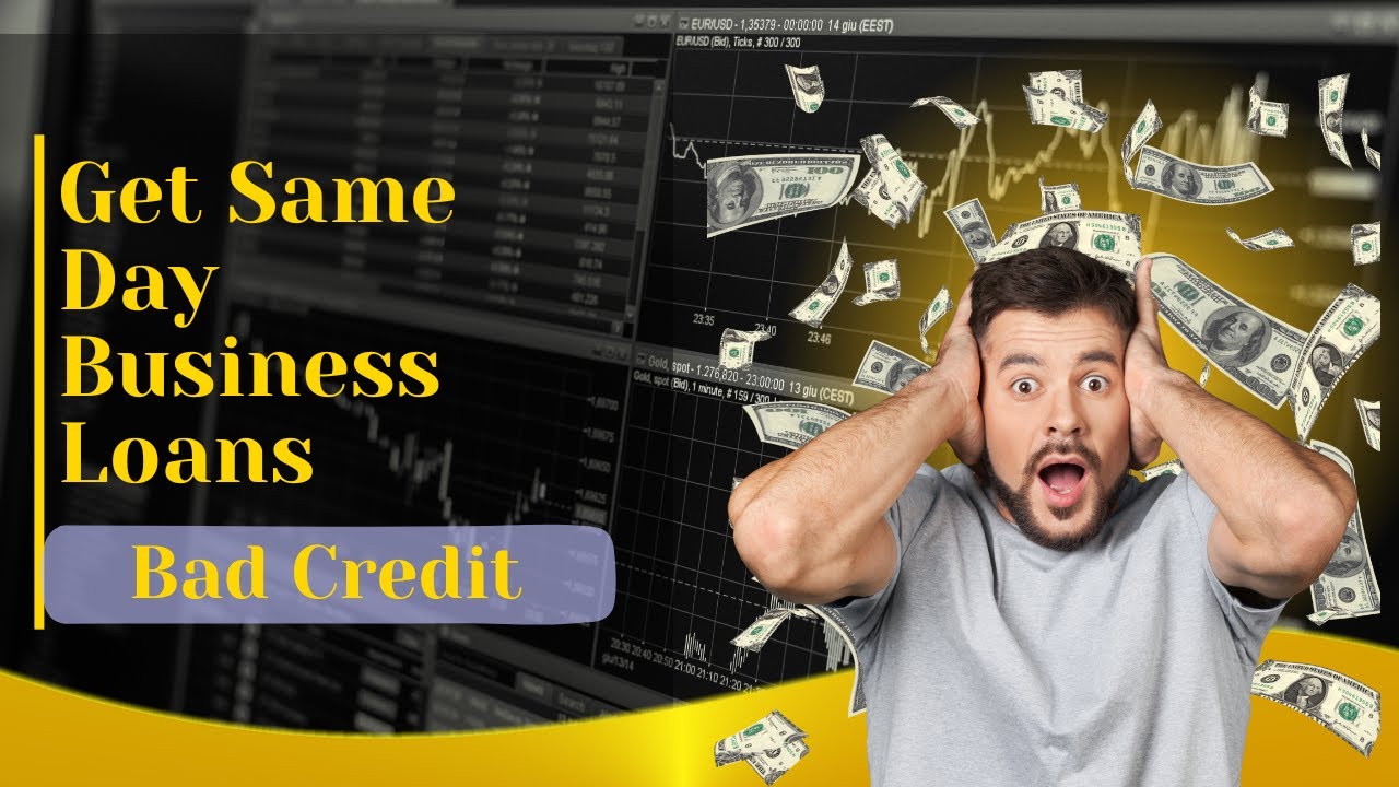 Get Same Day Business Loans | Get Instant Loans | Bad Credit Guaranteed