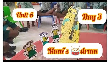 Term 2 Unit 6 Day 3/ Story teaching ideas Mani s drum/Std 2/English Ennum Ezhuthum