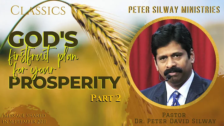 OLD CLASSICS OF PASTOR PETER SILWAY | God's firstfruit plan for your prosperity | Part - 2