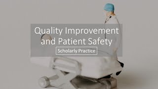 MacPFD: Quality Improvement and Patient Safety (Part 5)