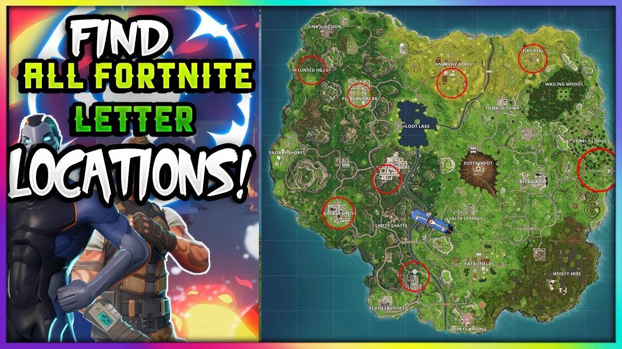 season 4 week 1 all fortnite letter locations solved - where are all the letters in fortnite