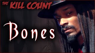 Bones (2001) KILL COUNT