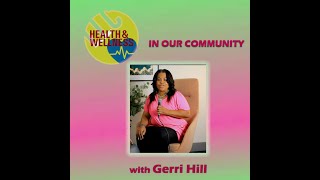 Health & Wellness IN OUR COMMUNITY