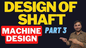 Design of Shaft in Hindi || Design of shaft || Machine Design