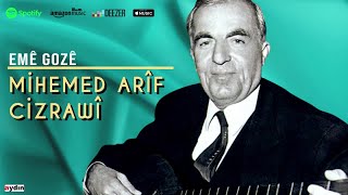 Mihemed Arif Cizrawî - Emê Gozê Resimi