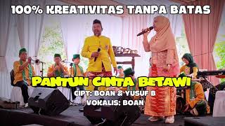 Download Lagu PANTUN CINTA BETAWI - BOAN & YUSUF B 