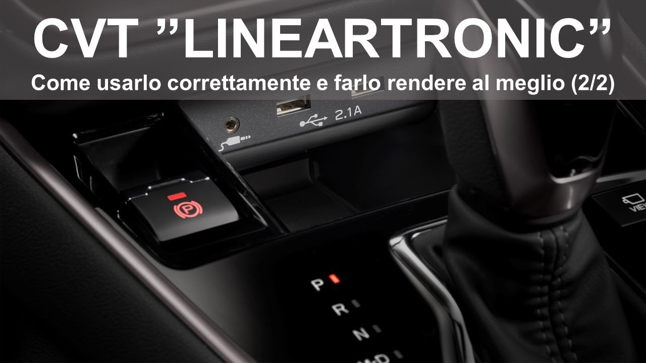 Cambio CVT Subaru Lineartronic (2/2): come usarlo correttamente e farlo rendere al meglio.