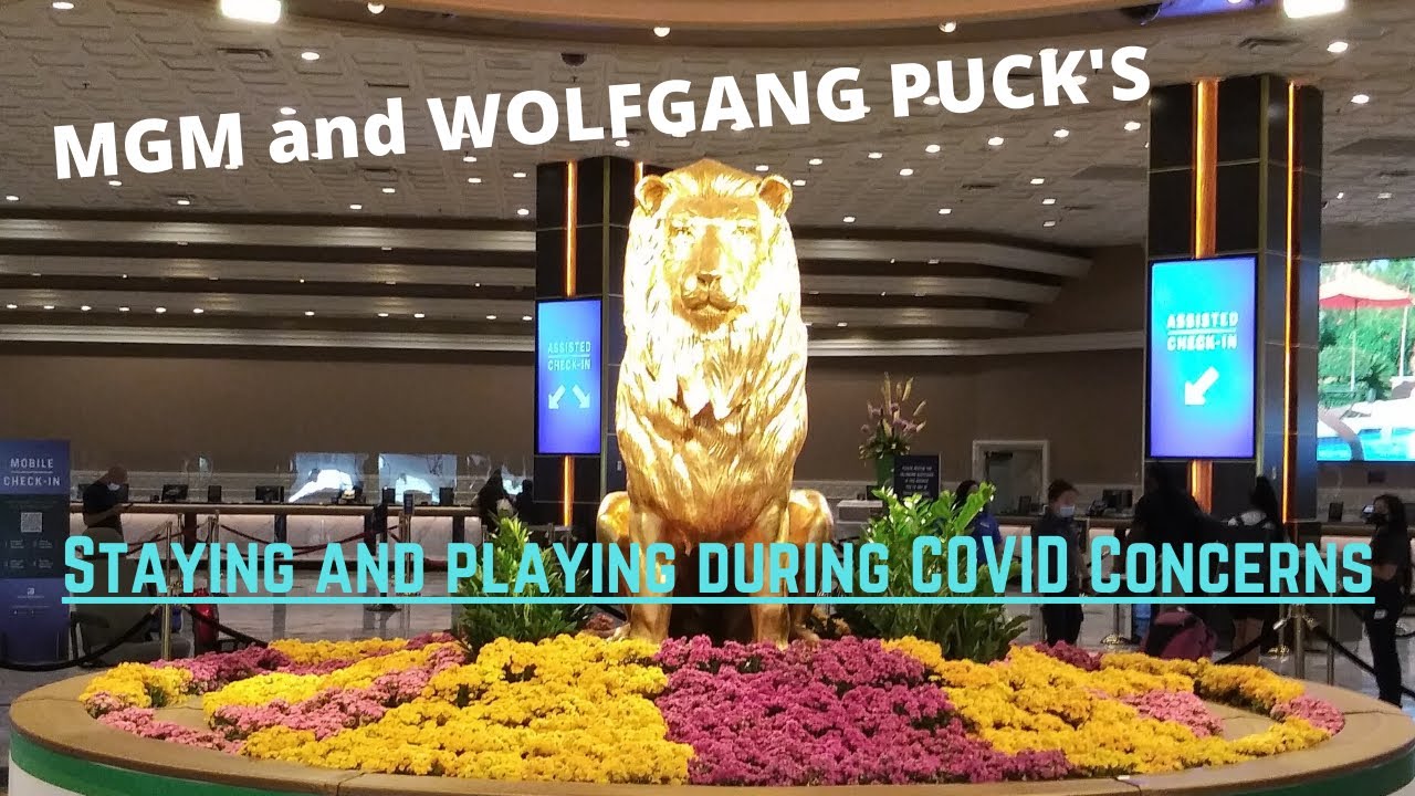 Room MGM GRAND on The Las Vegas Strip! WOLFGANG PUCK'S and Very NEW face mask Requirements