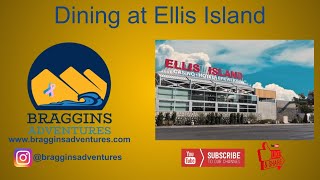 Ellis Island Dining in Las Vegas