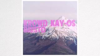 Krowd Kay-Os - Free Download