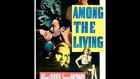 Among the Living (1941) (Film Noir)