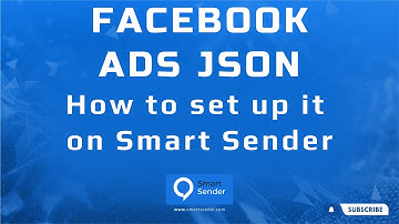 Mastering Ads JSON Setup: Smart Sender