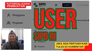 SIPD RI 2024 : CARA PEREKAMAN  USER PENGGUNA DAN PEGAWAI