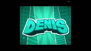 Denis daily intro but shorter