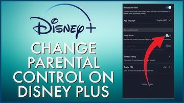 How to Change Parental Control On Disney Plus 2024?