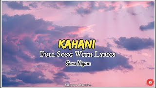 Kahani (Lyrical) | Sonu Nigam | Laal Singh Chaddha | Aamir, Kareena | Pritam, Amitabh | T-Series